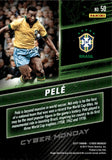 2017 Pele Panini Cyber Monday #50 CYBER MONDAY BRAZIL