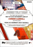 2019 Corbin Carroll Bowman's Best of 2019 REFRACTOR AUTO AUTOGRAPH #B19-CC Arizona Diamondbacks
