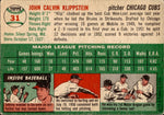 1954 Johnny Klippstein Topps #31 Chicago Cubs BV $25