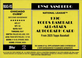 2025 Ryne Sandberg Topps 1990 DESIGN ALL-STAR AUTO 39/50 AUTOGRAPH #90AS-RS Chicago Cubs HOF