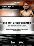 2025 Daniel Marcos Topps Stadium Club Chrome UFC RED REFRACTOR AUTO 25/50 AUTOGRAPH #CAS-DMS Bantamweight