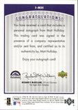 2006 Matt Holliday Upper Deck INKREDIBLE AUTO AUTOGRAPH #I-MH Colorado Rockies
