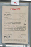 2021 Lou Gehrig Topps Project 70 Joshua Vides 1957 TOPPS #250 New York Yankees HOF