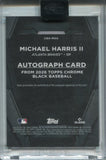 2026 Michael Harris II Topps Chrome Black AUTO AUTOGRAPH #CBA-MHA Atlanta Braves
