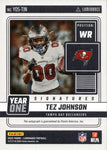 2025 Tez Johnson Panini Luminance YEAR ONE SIGNATURES ROOKIE RED INK AUTO AUTOGRAPH RC #YOS-TJN Tampa Bay Buccaneers