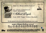 2009 Albert Pujols Topps Tribute BLUE REFRACTOR TRIPLE JERSEY 73/75 RELIC #91 St. Louis Cardinals