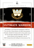 2022 Ultimate Warrior Panini Impeccable WWE SILVER 29/49 #61 WWE Legend