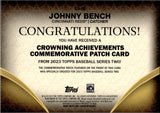 2023 Johnny Bench Topps Series 2 CROWNING ACHIEVEMENTS COMMEMORATIVE PATCH #CA-JB Cincinnati Reds HOF 1