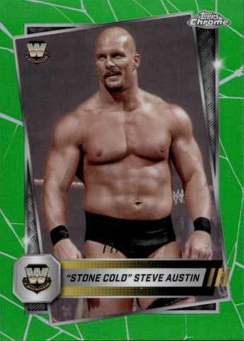 2025 "Stone Cold" Steve Austin Topps Chrome WWE GREEN REFRACTOR 77/99 #6 WWE Legend