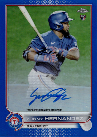 2022 Yonny Hernandez Topps Chrome ROOKIE BLUE REFRACTOR AUTO 072/250 AUTOGRAPH RC #RA-YH Texas Rangers