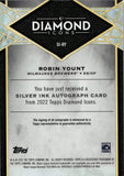 2022 Robin Yount Topps Diamond Icons SILVER INK AUTO 11/25 AUTOGRAPH #SI-RY Milwaukee Brewers