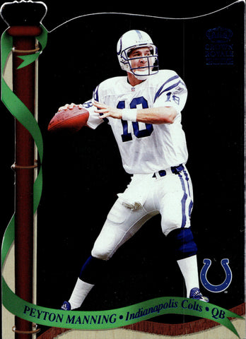 Copy of 1999 Peyton Manning Pacific Crown Royale BLUE 109/175 #61 Indianapolis Colts HOF