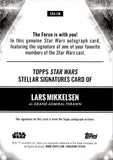 2025 Lars Mikkelsen Topps Smugglers Outpost STELLAR SIGNATURES GRAND ADMIRAL THRAWN AUTO #SSA-LM