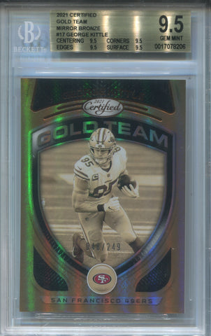 2021 George Kittle Panini Certified GOLD TEAM 048/249 BGS 9.5 #17 San Francisco 49ers 8206