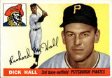 1955 Dick Hall Topps ROOKIE RC #126 Pittsburgh Pirates BV $15