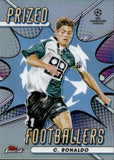 2023 Cristiano Ronaldo Topps Finest UEFA Champions League #PF-10 PRIZED FOOTBALLERS REFRACTOR SPORTING CLUBE DE PORTUGAL