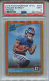 2018 Saquon Barkley Donruss Optic ORANGE RATED ROOKIE RC PSA 9 #156 New York Giants 5040
