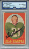 1958 Bill Barnes Topps PSA/DNA AUTHENTIC AUTO AUTOGRAPH #4 Philadelphia Eagles 0678