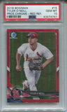 2018 Tyler O'Neill Bowman Chrome PROSPECT RED REFRACTOR 1/5 PSA 10 #15 St. Louis Cardinals 4741