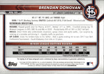 2022 Brendan Donovan Bowman 1ST BOWMAN ROOKIE AUTO AUTOGRAPH RC #PPA-BD St. Louis Cardinals
