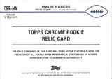 2024 Malik Nabers Topps Chrome ROOKIE JERSEY RELIC RC #CRR-MN New York Giants
