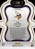 2025 Tai Felton Panini Select SP ZEBRA SUITE LEVEL ROOKIE RC #365 Minnesota Vikings
