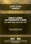 2024 Jose Aldo Topps Gold Label AUTO 066/249 AUTOGRAPH #GLA-JAL Bantamweight
