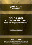 2024 Jose Aldo Topps Gold Label AUTO 066/249 AUTOGRAPH #GLA-JAL Bantamweight