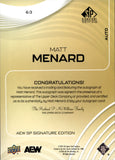 2025 Matt Menard Upper Deck SP Signature Edition AEW AUTO AUTOGRAPH #63 AEW