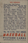 1951 Vic Raschi Bowman #25 New York Yankees BV $60