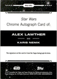 2024 Alex Lawther as Karis Nemik Autograph Topps Chrome Star Wars #AU-AL AUTO