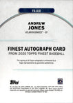 2025 Andruw Jones Topps Finest BLUE REFRACTOR AUTO 111/150 AUTOGRAPH #FA-AJO Atlanta Braves