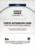 2025 Andruw Jones Topps Finest BLUE REFRACTOR AUTO 111/150 AUTOGRAPH #FA-AJO Atlanta Braves