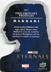 2023 Makkari Upper Deck Marvel Studios The Eternals SP PRELIMINARY PROFILES DIE CUT #PP5 Marvel