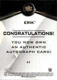 2019 Erik Topps WWE NXT GOLD ROOKIE AUTO 03/10 AUTOGRAPH RC #A-E NXT