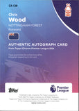 2025-26 Chris Wood Autograph Topps Chrome Premier League #CA-CW 90/199 AQUA REFRACTOR AUTO NOTTINGHAM FOREST