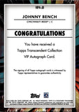 2023 Johnny Bench Topps Transcendent VIP AUTO 11/15 AUTOGRAPH #VIPA-JB Cincinnati Reds