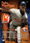 1997 Pedro Martinez Circa RAVE 52/150 Montreal Expos #347