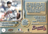 1999 Greg Maddux Pacific Paramount COOPERSTOWN BOUND #1 Atlanta Braves HOF