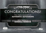 2020 Ben Daniels as General Merrick Autograph Topps Star Wars Masterwork #A-BD AUTO 2