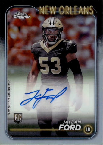2024 Jaylan Ford Topps Chrome REFRACTOR ROOKIE AUTO New Orleans Saints #RA-JFO