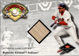 2001 Roberto Alomar Fleer Platinum LUMBERJACKS BAT RELIC #_ROAL Cleveland Indians