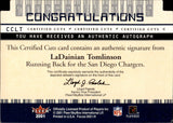 2001 LaDainian Tomlinson Fleer Focus ROOKIE CERTIFIED CUTS AUTO AUTOGRAPH #CCLT San Diego Chargers HOF