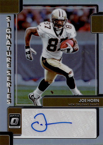 2022 Joe Horn Donruss Optic SIGNATURE SERIES AUTO AUTOGRAPH #SS-JHO New Orleans Saints