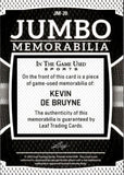 2025 Kevin De Bruyne Relic Leaf In The Game Used #JM-20 3/8 BLUE JUMBO MEMORABILIA GAME WORN RELIC