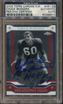 2008 Chuck Bednarik Topps Chrome HONOR ROLL AUTHENTIC AUTO PSA/DNA INSCRIPTION Philadelphia Eagles #HR-CB 8573