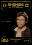 2023 Han Solo Topps Star Wars Finest #EOTE-1 ENEMIES OF THE EMPIRE GOLD 16/50 ACETATE SP