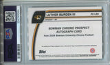 2024 Luther Burden III Bowman University Chrome 1ST BOWMAN ROOKIE AUTO AUTOGRAPH RC PSA 10 #PA-LBU Chicago Bears 0044