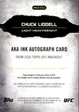2024 Chuck Liddell Topps UFC Knockout AKA INK SILVER INSCRIPTION AUTO AUTOGRAPH #AKA-CLL Light Heavyweight