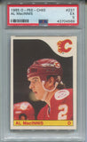 1985-86 Al MacInnis O-PEE-CHEE ROOKIE RC PSA 5 #237 Calgary Flames HOF 4569